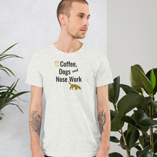 Load image into Gallery viewer, Coffee, Dogs & Nose Work T-Shirts - Light