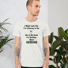 Load image into Gallery viewer, I'm Thinking About Sheep Herding T-Shirts - Light