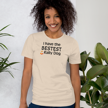 Load image into Gallery viewer, Bestest Rally Dog T-Shirts - Light