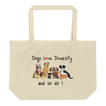Load image into Gallery viewer, Dogs Love Diversity X-Large Tote/Shopping Bag - Oyster