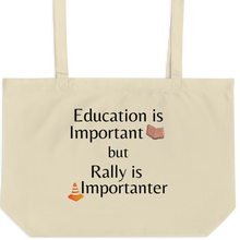 Load image into Gallery viewer, Rally is Importanter X-Large Tote/Shopping Bag - Oyster