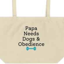 Load image into Gallery viewer, Papa Needs Dogs & Obedience X-Large Tote/Shopping Bag