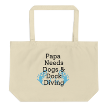 Load image into Gallery viewer, Papa Needs Dogs & Dock Diving X-Large Tote/Shopping Bag