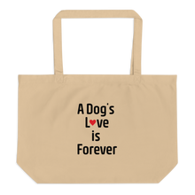 Load image into Gallery viewer, A Dog's Love is Forever X-Large Tote/Shopping Bags