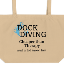 Load image into Gallery viewer, Dock Diving Cheaper than Therapy X-Large Tote/Shopping Bag