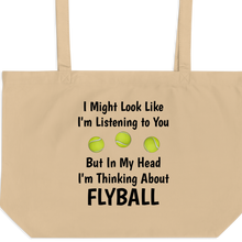 Load image into Gallery viewer, I'm Thinking About Flyball X-Large Tote/Shopping Bag