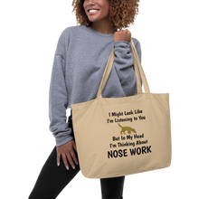 Load image into Gallery viewer, I'm Thinking About Nose Work X-Large Tote/ Shopping Bags