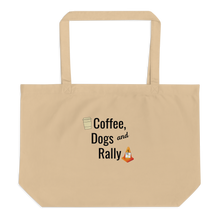 Load image into Gallery viewer, Coffee, Dogs & Rally X-Large Tote/ Shopping Bags