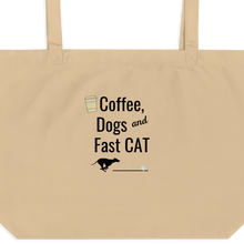 Load image into Gallery viewer, Coffee, Dogs & Fast CAT X-Large Tote/ Shopping Bags