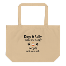 Load image into Gallery viewer, Dogs & Rally Make Me Happy X- Large Tote/ Shopping Bags