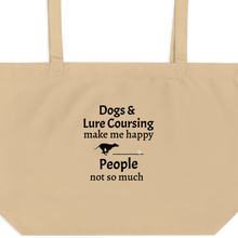 Load image into Gallery viewer, Dogs & Lure Coursing Make Me Happy X-Large Tote/ Shopping Bags