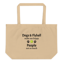 Load image into Gallery viewer, Dogs & Flyball Make Me Happy X-Large Tote/ Shopping Bags
