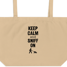 Load image into Gallery viewer, Keep Calm & Sniff On Tracking X-Large Tote/ Shopping Bag