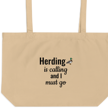 Load image into Gallery viewer, Duck Herding is Calling X-Large Tote/ Shopping Bags
