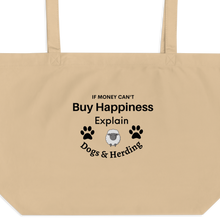 Load image into Gallery viewer, Buy Happiness w/ Dogs & Sheep Herding X-Large Tote/ Shopping Bags