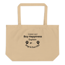 Load image into Gallery viewer, Buy Happiness w/ Dogs & Fast CAT X-Large Tote/ Shopping Bags