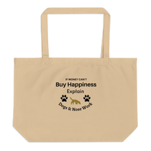 Load image into Gallery viewer, Buy Happiness w/ Dogs & Nose Work X-Large Tote/ Shopping Bags