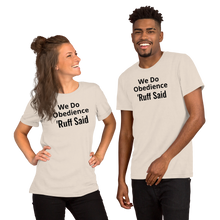Load image into Gallery viewer, Ruff Obedience T-Shirts - Light