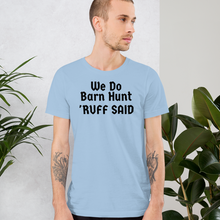 Load image into Gallery viewer, Ruff Barn Hunt T-Shirts - Light