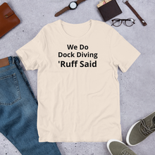 Load image into Gallery viewer, Ruff Dock Diving T-Shirts - Light