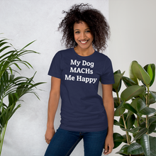 Load image into Gallery viewer, Agility MACH Happy T-Shirts - Dark