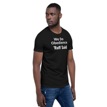 Load image into Gallery viewer, Ruff Obedience Dark T-Shirts