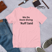 Load image into Gallery viewer, Ruff Dock Diving T-Shirts - Light
