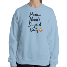 Load image into Gallery viewer, Mama Needs Dogs & Rally Sweatshirts - Light