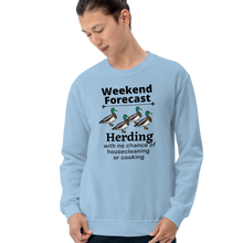Load image into Gallery viewer, Duck Herding Weekend Forecast Sweatshirts - Light