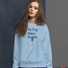 Load image into Gallery viewer, My Dog Makes Scents Sweatshirts - Light