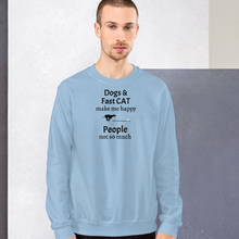 Load image into Gallery viewer, Dogs & Fast CAT Make Me Happy Sweatshirts - Light