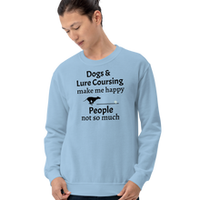 Load image into Gallery viewer, Dogs & Lure Coursing Make Me Happy Sweatshirts - Light