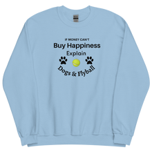 Load image into Gallery viewer, Buy Happiness w/ Dogs & Flyball Sweatshirts - Light