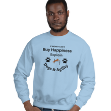 Load image into Gallery viewer, Buy Happiness w/ Dogs & Agility Sweatshirts - Light