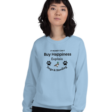Load image into Gallery viewer, Buy Happiness w/ Dogs & Duck Herding Sweatshirts - Light