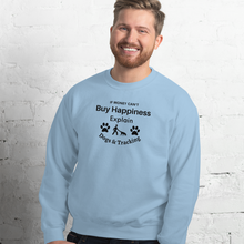 Load image into Gallery viewer, Buy Happiness w/ Dogs & Tracking Sweatshirts - Light