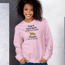 Load image into Gallery viewer, Dogs & Nose Work Make Me Happy Sweatshirts - Light