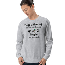 Load image into Gallery viewer, Dogs & Duck Herding Make Me Happy Sweatshirts - Light