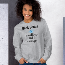 Load image into Gallery viewer, Dock Diving is Calling Sweatshirts - Light