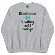 Load image into Gallery viewer, Obedience is Calling Sweatshirts - Light