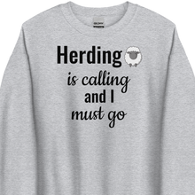 Load image into Gallery viewer, Sheep Herding is Calling Sweatshirts - Light