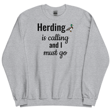 Load image into Gallery viewer, Duck Herding is Calling Sweatshirts - Light