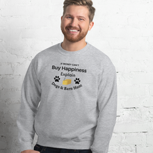 Load image into Gallery viewer, Buy Happiness w/ Dogs & Barn Hunt Sweatshirt - Light