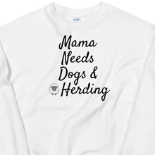 Load image into Gallery viewer, Mama Needs Dogs & Herding w/ Sheep Sweatshirts - Light