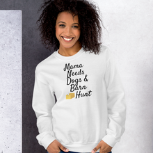 Load image into Gallery viewer, Mama Needs Dogs & Barn Hunt Sweatshirts - Light
