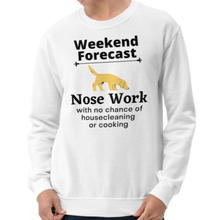 Load image into Gallery viewer, Nose Work Weekend Forecast Sweatshirts - Light