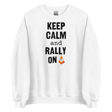 Load image into Gallery viewer, Keep Calm & Rally On Rally Sweatshirts - Light