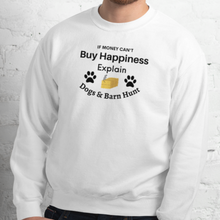 Load image into Gallery viewer, Buy Happiness w/ Dogs & Barn Hunt Sweatshirt - Light