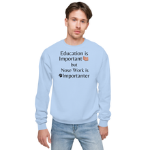 Load image into Gallery viewer, Nose Work is Importanter Sweatshirts - Light