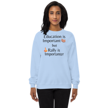 Load image into Gallery viewer, Rally is Importanter Sweatshirts - Light
